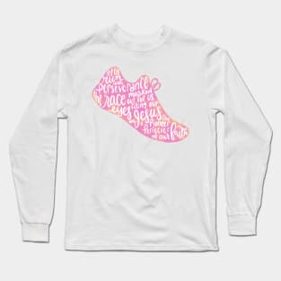 Hebrews 12:1-2 - Run the Race (pink) Long Sleeve T-Shirt